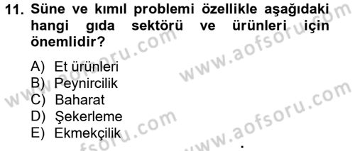 Hijyen ve Sanitasyon Dersi 2013 - 2014 Yılı Tek Ders Sınav Soruları 11. Soru