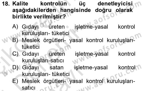 Hijyen ve Sanitasyon Dersi 2013 - 2014 Yılı Tek Ders Sınav Soruları 18. Soru