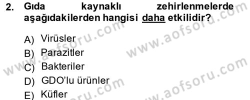 Hijyen ve Sanitasyon Dersi 2013 - 2014 Yılı Tek Ders Sınav Soruları 2. Soru