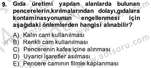 Hijyen ve Sanitasyon Dersi 2013 - 2014 Yılı Tek Ders Sınav Soruları 9. Soru