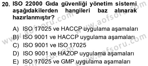 Hijyen ve Sanitasyon Dersi 2014 - 2015 Yılı (Final) Dönem Sonu Sınav Soruları 20. Soru