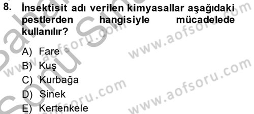 Hijyen ve Sanitasyon Dersi 2014 - 2015 Yılı (Final) Dönem Sonu Sınav Soruları 8. Soru