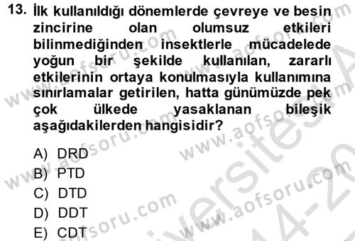 Hijyen ve Sanitasyon Dersi 2014 - 2015 Yılı Tek Ders Sınav Soruları 13. Soru