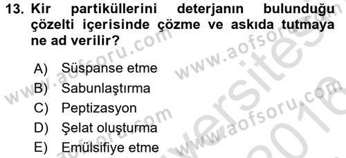 Hijyen ve Sanitasyon Dersi 2015 - 2016 Yılı (Final) Dönem Sonu Sınav Soruları 13. Soru