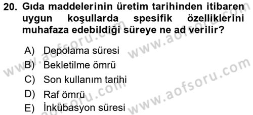 Hijyen ve Sanitasyon Dersi 2015 - 2016 Yılı (Final) Dönem Sonu Sınav Soruları 20. Soru