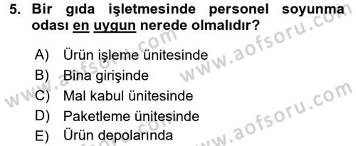 Hijyen ve Sanitasyon Dersi 2015 - 2016 Yılı (Final) Dönem Sonu Sınavı 5. Soru