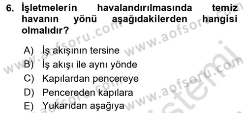 Hijyen ve Sanitasyon Dersi 2015 - 2016 Yılı (Final) Dönem Sonu Sınav Soruları 6. Soru
