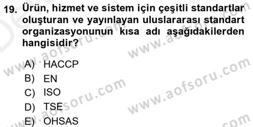 Hijyen ve Sanitasyon Dersi 2015 - 2016 Yılı Tek Ders Sınav Soruları 19. Soru