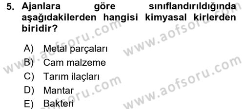 Hijyen ve Sanitasyon Dersi 2016 - 2017 Yılı 3 Ders Sınav Soruları 5. Soru