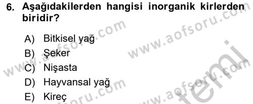 Hijyen ve Sanitasyon Dersi 2016 - 2017 Yılı 3 Ders Sınav Soruları 6. Soru