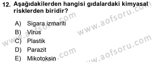 Hijyen ve Sanitasyon Dersi 2016 - 2017 Yılı (Final) Dönem Sonu Sınav Soruları 12. Soru