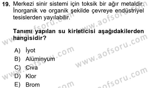 Hijyen ve Sanitasyon Dersi 2017 - 2018 Yılı (Vize) Ara Sınav Soruları 19. Soru