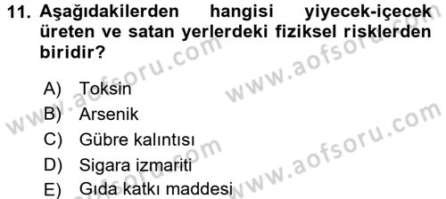 Hijyen ve Sanitasyon Dersi 2017 - 2018 Yılı (Final) Dönem Sonu Sınav Soruları 11. Soru