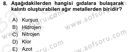 Hijyen ve Sanitasyon Dersi 2017 - 2018 Yılı (Final) Dönem Sonu Sınav Soruları 8. Soru