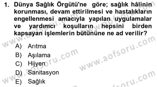 Hijyen ve Sanitasyon Dersi 2018 - 2019 Yılı 3 Ders Sınav Soruları 1. Soru