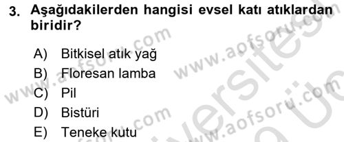 Hijyen ve Sanitasyon Dersi 2018 - 2019 Yılı 3 Ders Sınav Soruları 3. Soru