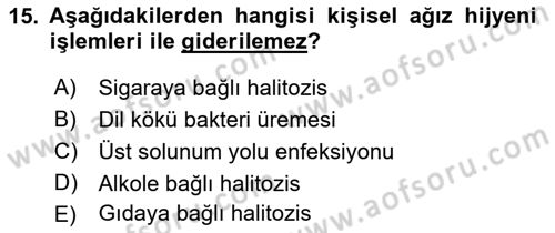 Hijyen ve Sanitasyon Dersi 2018 - 2019 Yılı (Vize) Ara Sınav Soruları 15. Soru