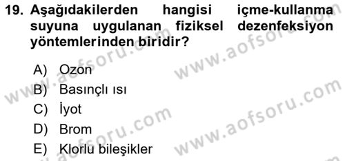 Hijyen ve Sanitasyon Dersi 2018 - 2019 Yılı (Vize) Ara Sınav Soruları 19. Soru