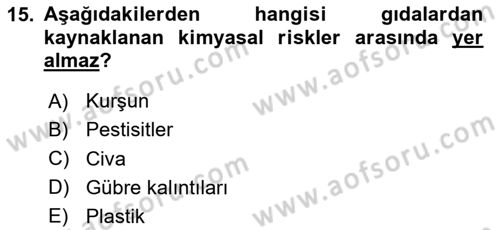 Hijyen ve Sanitasyon Dersi 2020 - 2021 Yılı Yaz Okulu Sınav Soruları 15. Soru