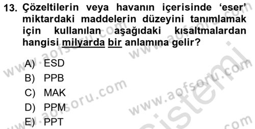 Hijyen ve Sanitasyon Dersi 2021 - 2022 Yılı (Final) Dönem Sonu Sınav Soruları 13. Soru