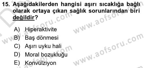 Hijyen ve Sanitasyon Dersi 2021 - 2022 Yılı (Final) Dönem Sonu Sınav Soruları 15. Soru
