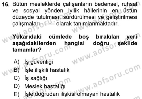 Hijyen ve Sanitasyon Dersi 2021 - 2022 Yılı (Final) Dönem Sonu Sınav Soruları 16. Soru