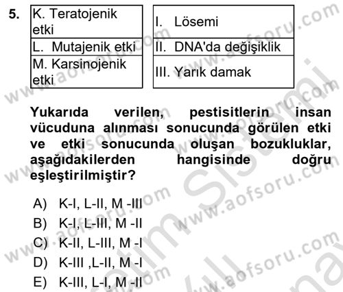 Hijyen ve Sanitasyon Dersi 2021 - 2022 Yılı (Final) Dönem Sonu Sınav Soruları 5. Soru