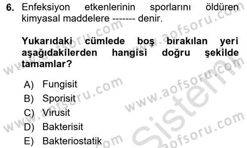 Hijyen ve Sanitasyon Dersi 2023 - 2024 Yılı (Vize) Ara Sınav Soruları 6. Soru