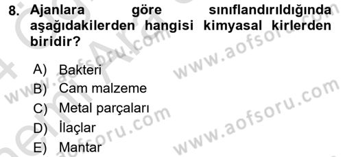 Hijyen ve Sanitasyon Dersi 2023 - 2024 Yılı (Vize) Ara Sınav Soruları 8. Soru