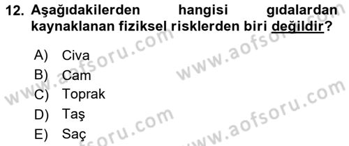 Hijyen ve Sanitasyon Dersi 2023 - 2024 Yılı (Final) Dönem Sonu Sınav Soruları 12. Soru