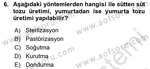 Hijyen ve Sanitasyon Dersi 2023 - 2024 Yılı (Final) Dönem Sonu Sınav Soruları 6. Soru