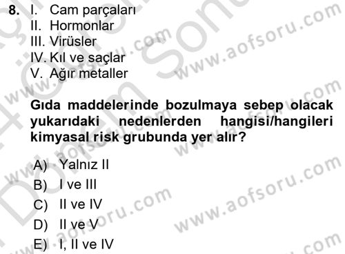 Hijyen ve Sanitasyon Dersi 2023 - 2024 Yılı (Final) Dönem Sonu Sınav Soruları 8. Soru