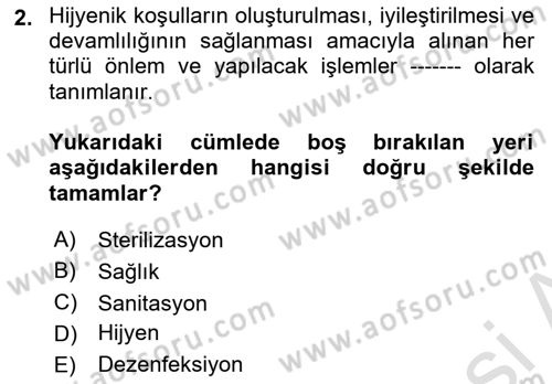 Hijyen ve Sanitasyon Dersi 2023 - 2024 Yılı Yaz Okulu Sınav Soruları 2. Soru