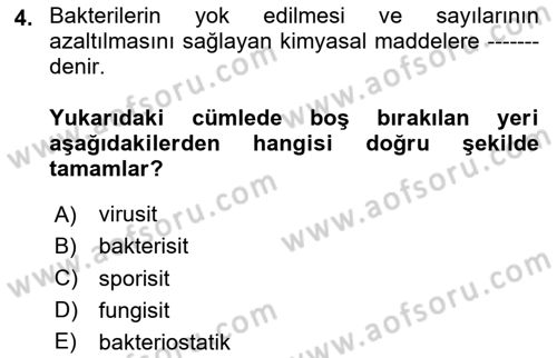 Hijyen ve Sanitasyon Dersi 2023 - 2024 Yılı Yaz Okulu Sınav Soruları 4. Soru