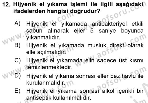 Hijyen ve Sanitasyon Dersi 2024 - 2025 Yılı (Vize) Ara Sınav Soruları 12. Soru