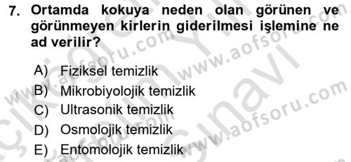 Hijyen ve Sanitasyon Dersi 2024 - 2025 Yılı (Vize) Ara Sınav Soruları 7. Soru