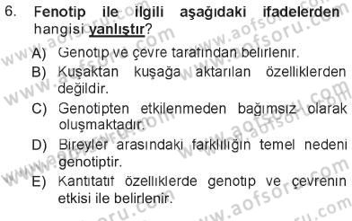 Temel Veteriner Genetik Dersi 2012 - 2013 Yılı Tek Ders Sınav Soruları 6. Soru