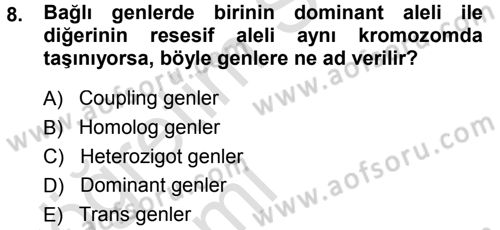 Temel Veteriner Genetik Dersi 2013 - 2014 Yılı Tek Ders Sınav Soruları 8. Soru