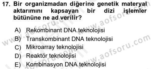 Temel Veteriner Genetik Dersi 2015 - 2016 Yılı Tek Ders Sınav Soruları 17. Soru