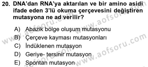 Temel Veteriner Genetik Dersi 2015 - 2016 Yılı Tek Ders Sınav Soruları 20. Soru