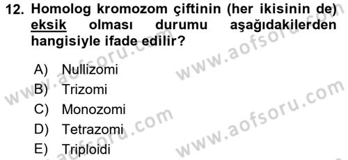 Temel Veteriner Genetik Dersi 2016 - 2017 Yılı 3 Ders Sınav Soruları 12. Soru