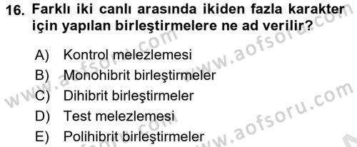 Temel Veteriner Genetik Dersi 2016 - 2017 Yılı (Vize) Ara Sınav Soruları 16. Soru