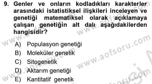 Temel Veteriner Genetik Dersi 2016 - 2017 Yılı (Vize) Ara Sınav Soruları 9. Soru