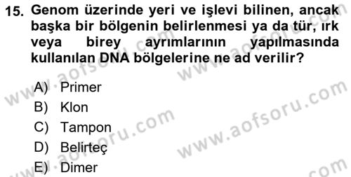 Temel Veteriner Genetik Dersi 2018 - 2019 Yılı (Final) Dönem Sonu Sınav Soruları 15. Soru