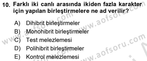 Temel Veteriner Genetik Dersi Ara Sınavı Deneme Sınav Soruları 10. Soru