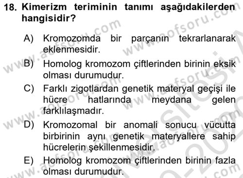 Temel Veteriner Genetik Dersi 2019 - 2020 Yılı (Final) Dönem Sonu Sınav Soruları 18. Soru