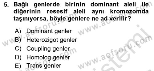 Temel Veteriner Genetik Dersi 2019 - 2020 Yılı (Final) Dönem Sonu Sınav Soruları 5. Soru