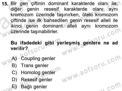 Temel Veteriner Genetik Dersi Ara Sınavı Deneme Sınav Soruları 15. Soru