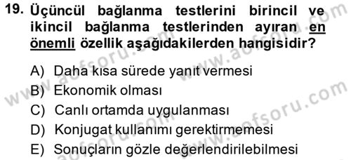 Temel Veteriner Mikrobiyoloji ve İmmünoloji Dersi 2013 - 2014 Yılı (Final) Dönem Sonu Sınav Soruları 19. Soru