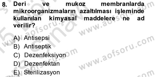 Temel Veteriner Mikrobiyoloji ve İmmünoloji Dersi 2014 - 2015 Yılı Tek Ders Sınavı 8. Soru